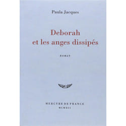 Déborah et les anges dissipés