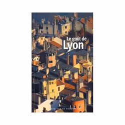 Mercure de France LE GOUT DE LYON, Français, Livre broché, 118 pages