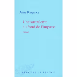 ISBN Une Succulente Au Fond De L'Impasse, Littérature, Français