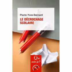 ISBN Le décrochage scolaire, Education, Français, 128 pages