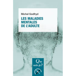 Les maladies mentales de l'adulte