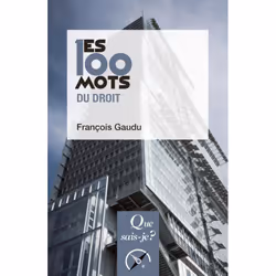 ISBN Les 100 mots du droit, politique, Français, 128 pages