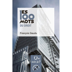 Les 100 mots du droit