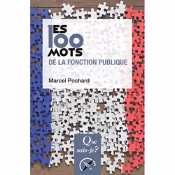 ISBN Les 100 mots de la fonction publique, politique, Français, 128 pages