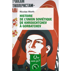 Histoire de l'Union soviétique de Khrouchtchev à Gorbatchev (1953-1991)