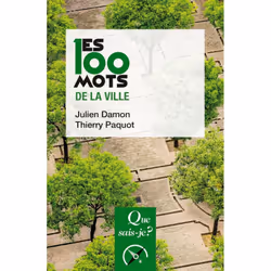 ISBN Les 100 mots de la ville, histoire, Français, 128 pages