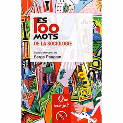 ISBN Les 100 mots de la sociologie, Sociologie, 128 pages