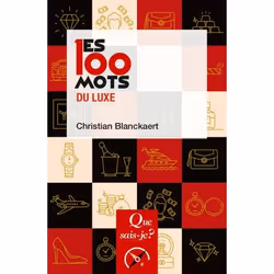 ISBN Les 100 mots du luxe, Sociologie, 128 pages