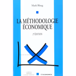 ISBN La Methodologie Economique, histoire, Français