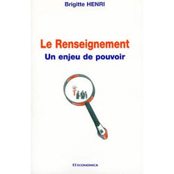 Le renseignement un enjeu de pouvoir