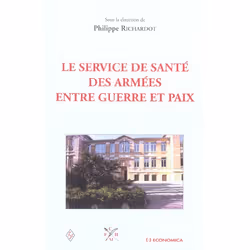 ISBN Le Service De Sante Des Armees Entre Guerre Et Paix, Économie, Français