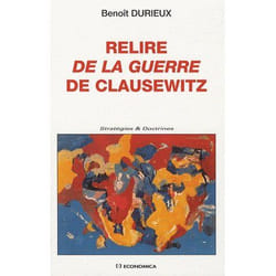 Relire De la guerre de Clausewitz