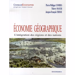 ISBN Economie Geographique; L'Integration Des Regions Et Des Nations, Business &amp; finance, Français, Livre broché