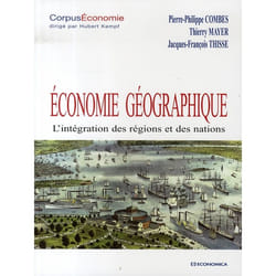 Economie géographique, l'intégration des régions et des nations