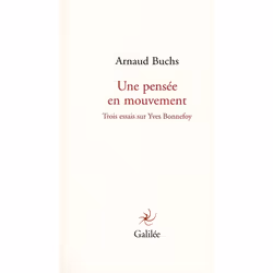 ISBN Une Pensee En Mouvement Trois Essais Sur Yves Bonnefoy, philosophie, Français, Livre broché