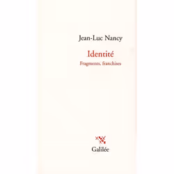 ISBN Identites Fragments, Franchises, philosophie, Français, Livre broché