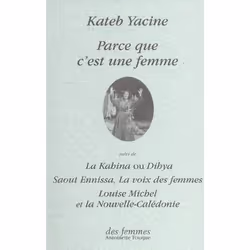 ISBN Parce Que C'Est Une Femme Entretien, histoire, Français, Livre broché