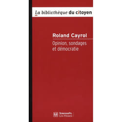 Opinion, sondages et démocratie