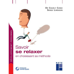 ISBN Savoir se relaxer en choisissant sa méthode : Le livre de Charly Cungi, Serge Limousin