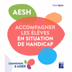 ISBN AESH - Accompagner les élèves en situation de handicap : Le livre de Bruno Égron, Science & nature, 208 pages