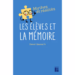 ISBN Les élèves et la mémoire : Le livre de Daniel Gaonac'h, Science & nature, 172 pages