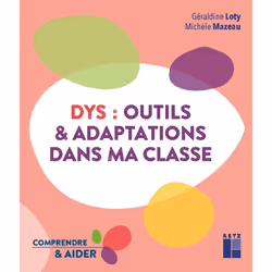 ISBN DYS : Outils et adaptations dans ma classe Cycles 2 et 3 : Le livre de Géraldine Loty, Michèle Mazeau, Science & nature, ...
