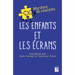 ISBN Les enfants et les écrans : Le livre de Anne Cordier, Séverine Erhel, Science & nature, 176 pages