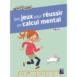 ISBN Des jeux pour réussir en calcul mental - 7-9 ans : Le livre de Roger Rougier, Joëlle Dreidemy, Éducatif, 64 pages
