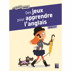 ISBN Des jeux pour apprendre l'anglais 9/11 ans : Le livre de Sandra Lebrun, Patrick Chenot, Éducatif, 64 pages