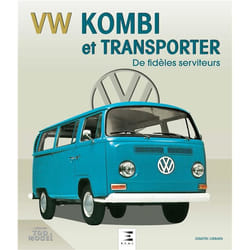 VW Kombi et Transporter - de fidèles serviteurs