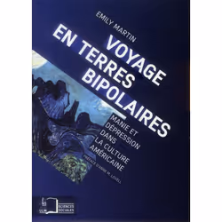 ISBN Voyages En Terres Bipolaires, Psychologie, Français