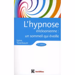 ISBN L'Hypnose Ericksonienne; Un Sommeil Qui Eveille (3e Edition), Education, Français