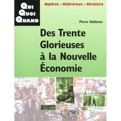 Des Trente Glorieuses à la Nouvelle Economie