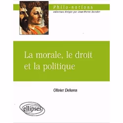 ISBN La Morale, Le Droit Et La Politique, philosophie, Français