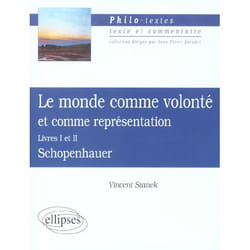 ISBN Schopenhauer; Le Monde Comme Volonte Et Comme Representation; 1 Et 2 livre philosophie Français Livre broché