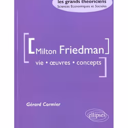 ISBN Milton Friedman; Vie Oeuvres Concepts, histoire, Français, Livre broché