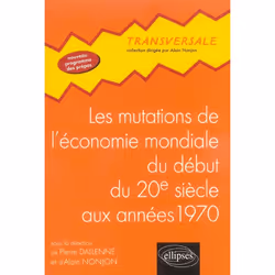 ISBN Les Mutations De L'Economie Mondiale Du Debut Du 20e Siecle Aux Annees 1970, Business & finance, Français, Livre bro ...