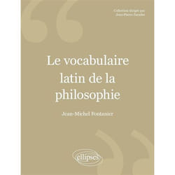 Vocabulaire latin de la philosophie (Le) - 2e édition revue et corrigée