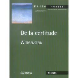 Wittgenstein, De la certitude