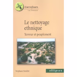 ISBN Le Nettoyage Ethnique, Terreur Et Peuplement, histoire, Français