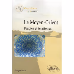 ISBN Le Moyen-Orient. Peuples Et Territoires, Education, Français, Livre broché
