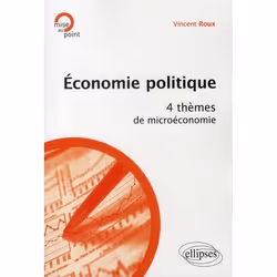 ISBN Economie Politique. 4 Themes De Microeconomie, Économie, Français