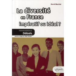La diversité en France : impératif ou idéal ?