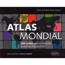 ISBN Atlas Mondial; 100 Cartes Pour Comprendre Les Enjeux Du Monde D'Aujourd'Hui, politique, Français