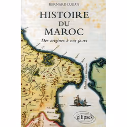 ISBN Histoire Du Maroc; Des Origines A Nos Jours, histoire, Français, Livre broché