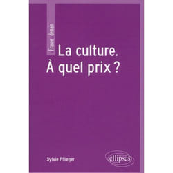 La culture. À quel prix ?