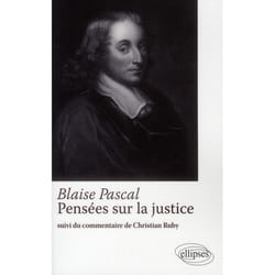 Blaise Pascal, pensées sur la justice