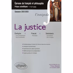 ISBN La Justice L'Integrale Epreuve Francais-Philo Prepas Scientifiques 2012-13 Pascal Eschyle Steinbeck, philosophie, França ...