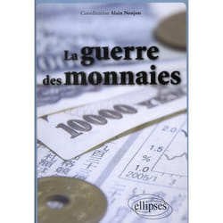 La guerre des monnaies