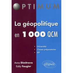 La géopolitique en 1000 QCM